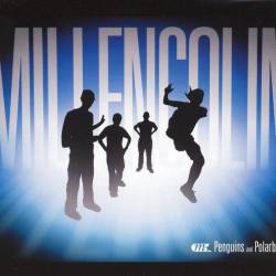 Millencolin : Penguins & Polarbears